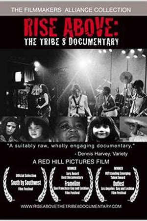 Rise Above: The Tribe 8 Documentary