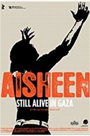 Aisheen [Still Alive in Gaza]