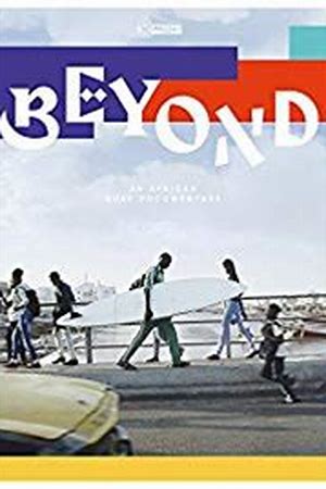 Beyond: An African Surf Documentary