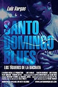 Santo Domingo Blues: Los Tigueres de la Bachata