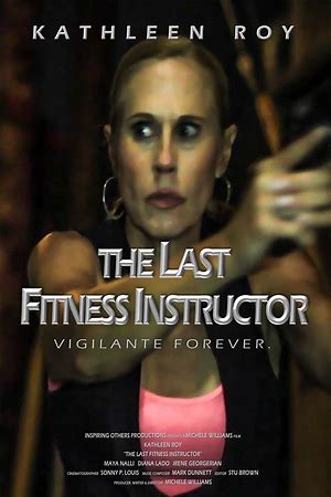 The Last Fitness Instructor