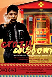 Crazy Wisdom: The Life & Times of Chogyam Trungpa Rinpoche