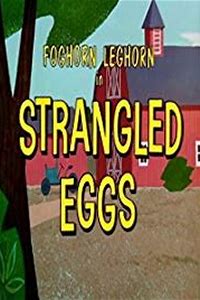 Strangled Eggs