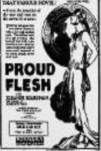 Full Cast Listing for Proud Flesh (1925) Movie