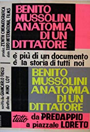 Benito Mussolini: anatomia di un dittatore