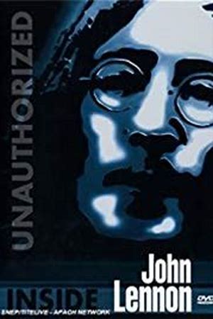 Inside John Lennon: Unauthorized