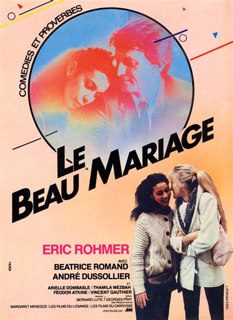 Le Beau Mariage - Les Films du Losange