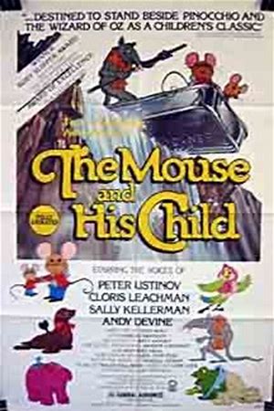 The Extraordinary Adventures of the Mouse and His Child