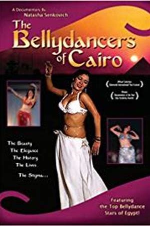 The Bellydancers of Cairo