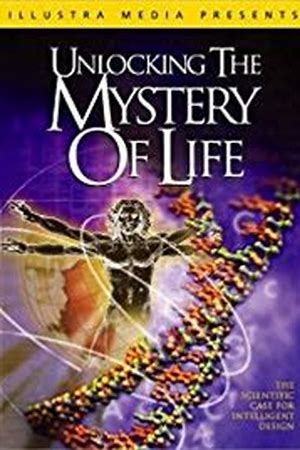 Unlocking the Mystery of Life
