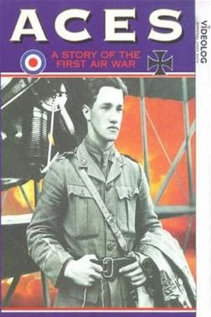 Aces: A Story of the First Air War