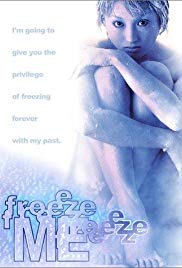 Freeze Me