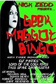 Geek Maggot Bingo or The Freak from Suckweasel Mountain
