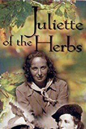 Juliette of the Herbs