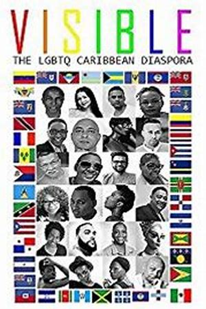 Visible: The LGBTQ Caribbean Diaspora