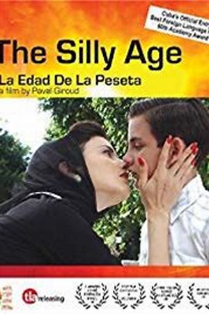The Silly Age (La Edad De La Peseta)