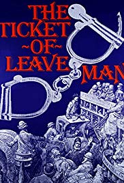 The Ticket of Leave Man