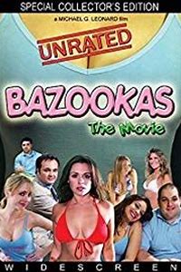 Bazookas: The Movie
