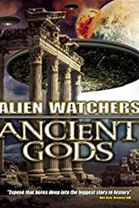 Alien Watchers: Ancient Gods