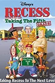 Recess: Taking the Fifth Grade