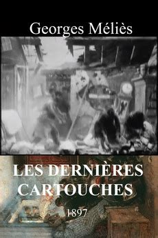 ‎The Last Cartridges (1897) directed by Georges Méliès ...