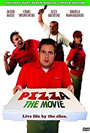 Pizza: The Movie