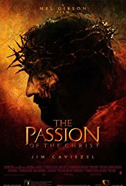The Passion of the Christ [2004]
