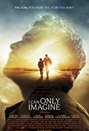 I Can Only Imagine [2018]