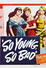 So Young So Bad [1950]